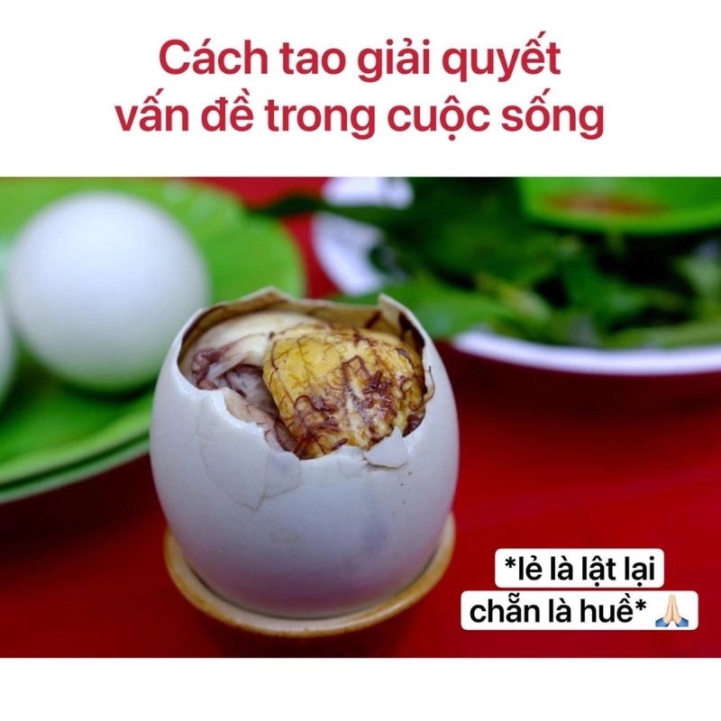 Không thể nhịn cười với meme trứng vịt lộn