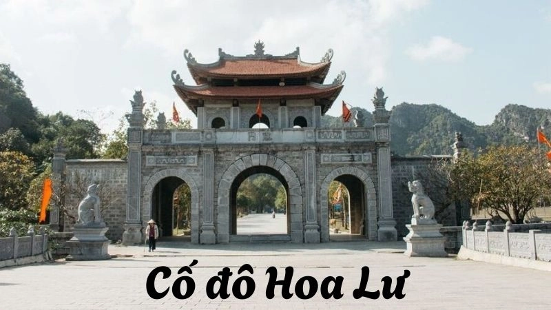 Đôi nét về cố đô Hoa Lư 