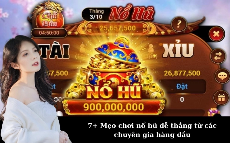 Hướng dẫn chi tiết cách chơi nổ hũ online từ A-Z