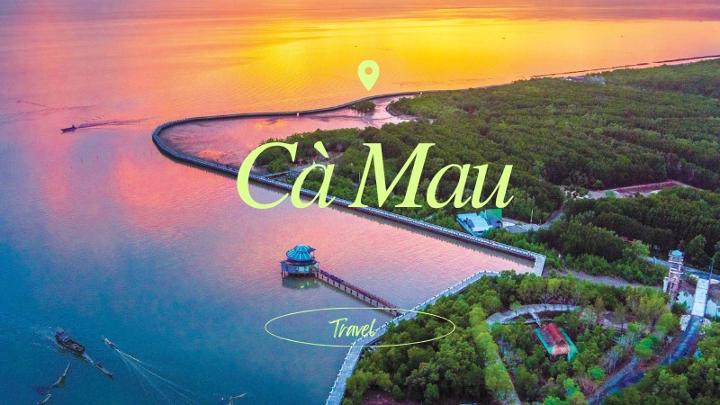 Cà Mau yên bình với thiên nhiên hoang sơ và sông nước mênh mông