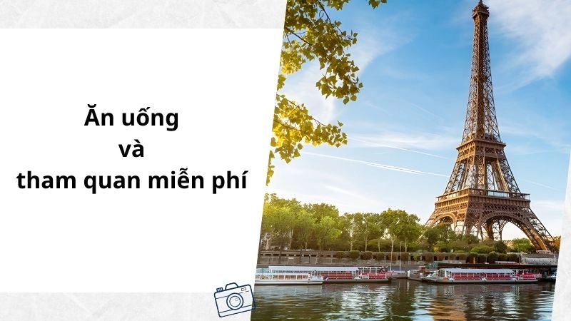 Ăn uống và tham quan miễn phí – Bí kíp không “cháy túi”