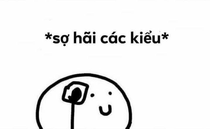 ảnh meme sợ quá cơ mỉa mai