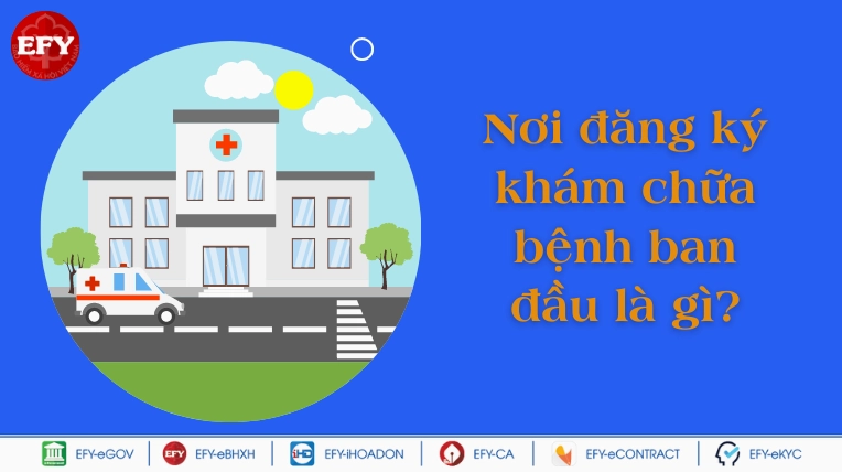 Đăng ký khám chữa bệnh ban đầu