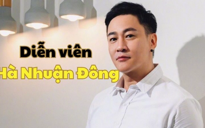 Diễn viên Hà Nhuận Đông Tiểu sử sự nghiệp và phim nổi bật