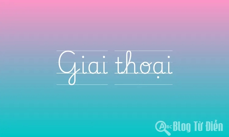 Định nghĩa cơ bản về khái niệm giai thoại trong văn học