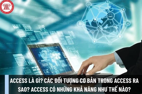 Định nghĩa khái niệm Access là gì và các đối tượng cơ bản