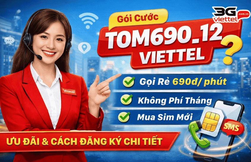 goi cuoc tom69 12 viettel