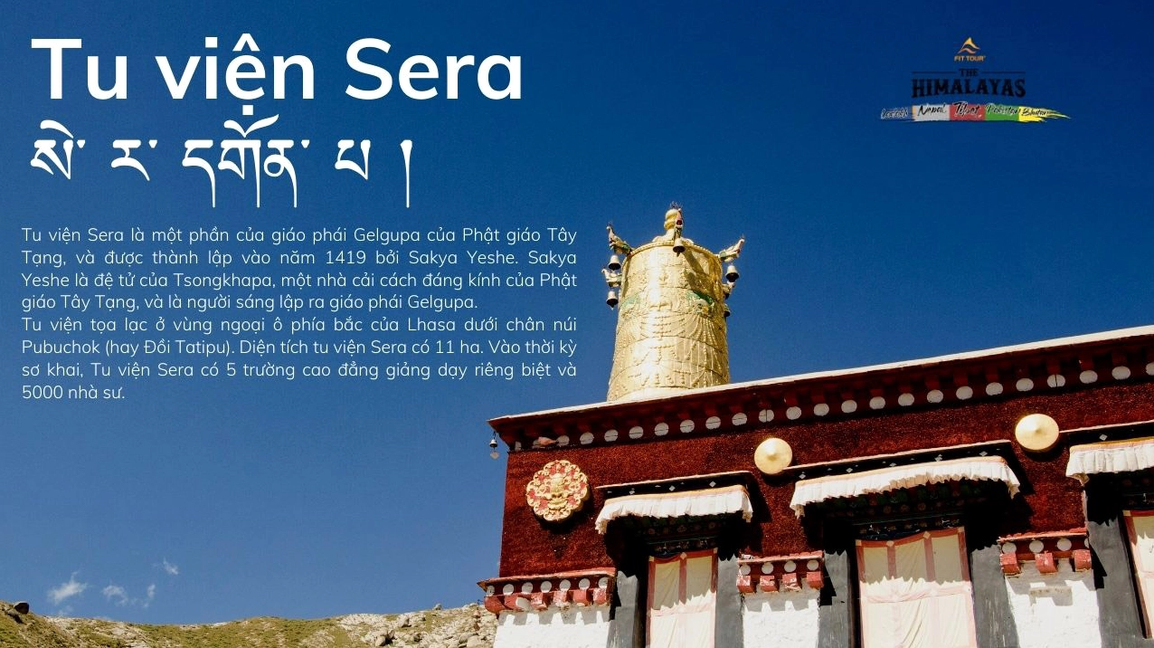 Hành hương tìm hiểu văn hóa Phật giáo tại Tu viện Sera