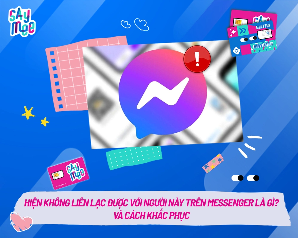 Hình ảnh báo lỗi Hiện không liên lạc được với người này trên Messenger trên giao diện tin nhắn
