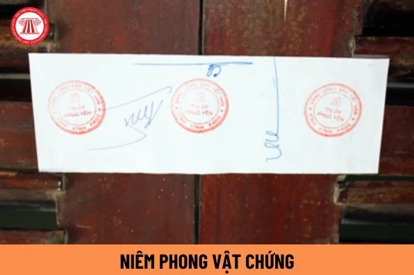 Hoạt động niêm phong vật chứng vụ án