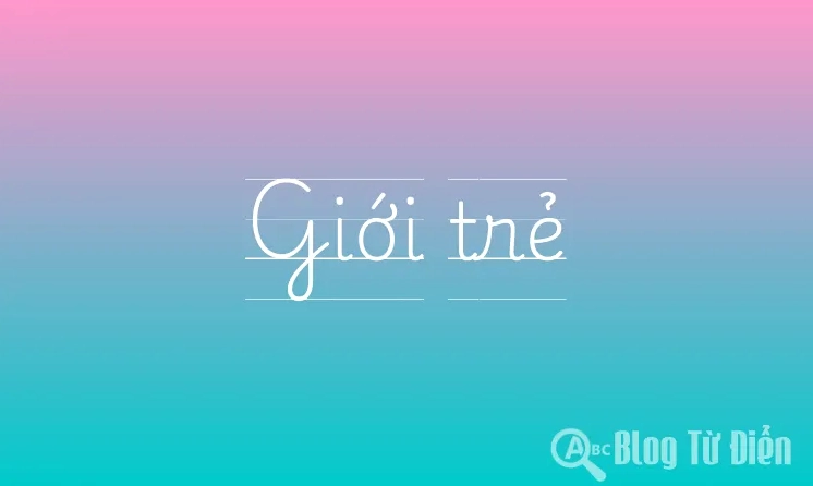 Khái niệm giới trẻ