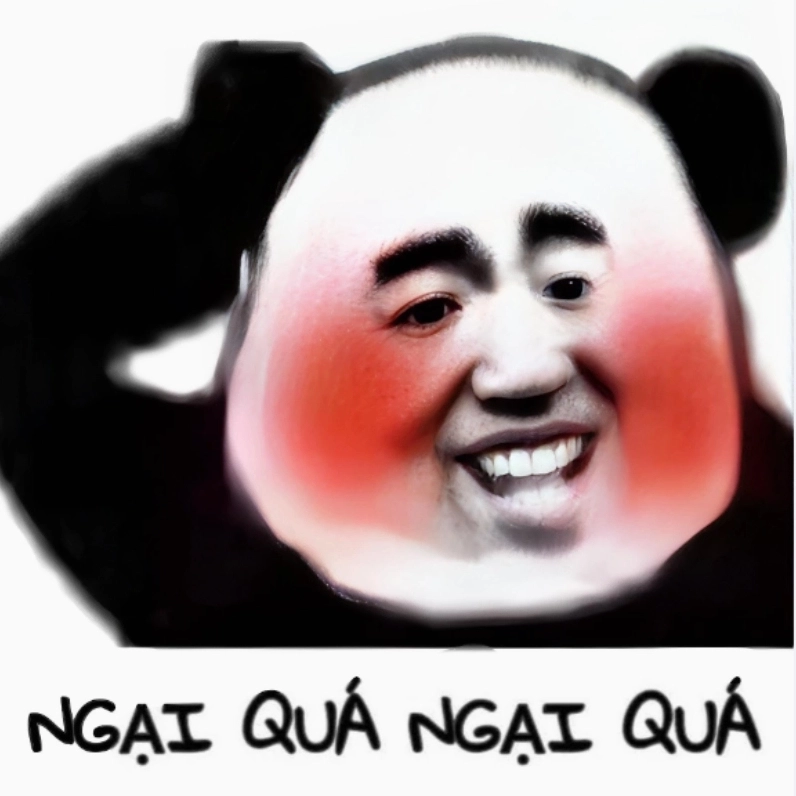 Khi bạn không biết trốn đi đâu như meme ngại quá ngại quá