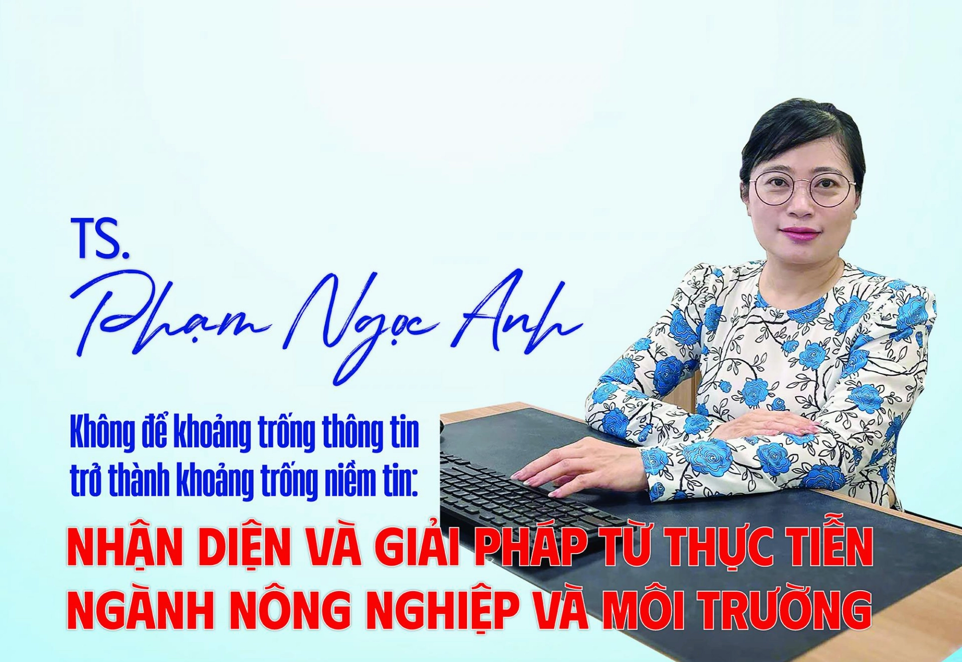 Không để khoảng trống thông tin trở thành khoảng trống niềm tin trong ngành Nông nghiệp và Môi trường