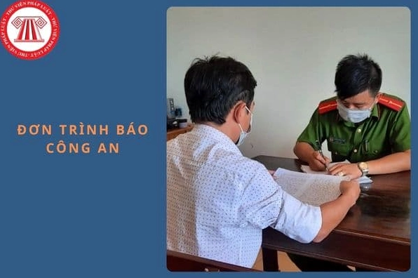 Mẫu đơn trình báo công an và hướng dẫn gửi đơn ở đâu