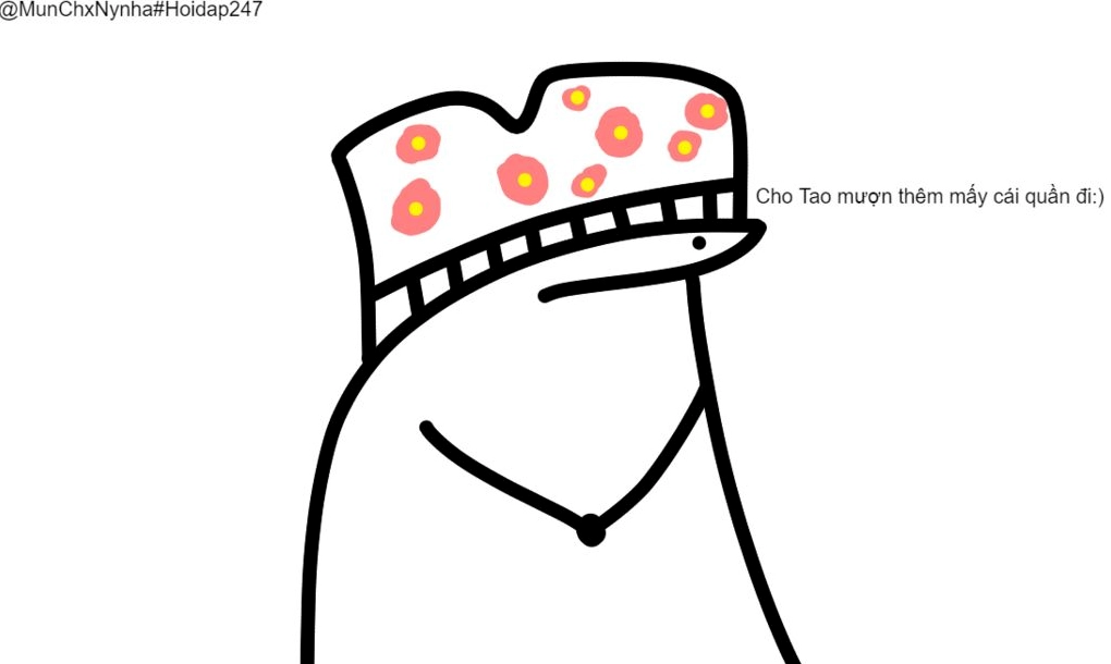 meme đội quần tấu hài khiến bạn không nhặt được mồm