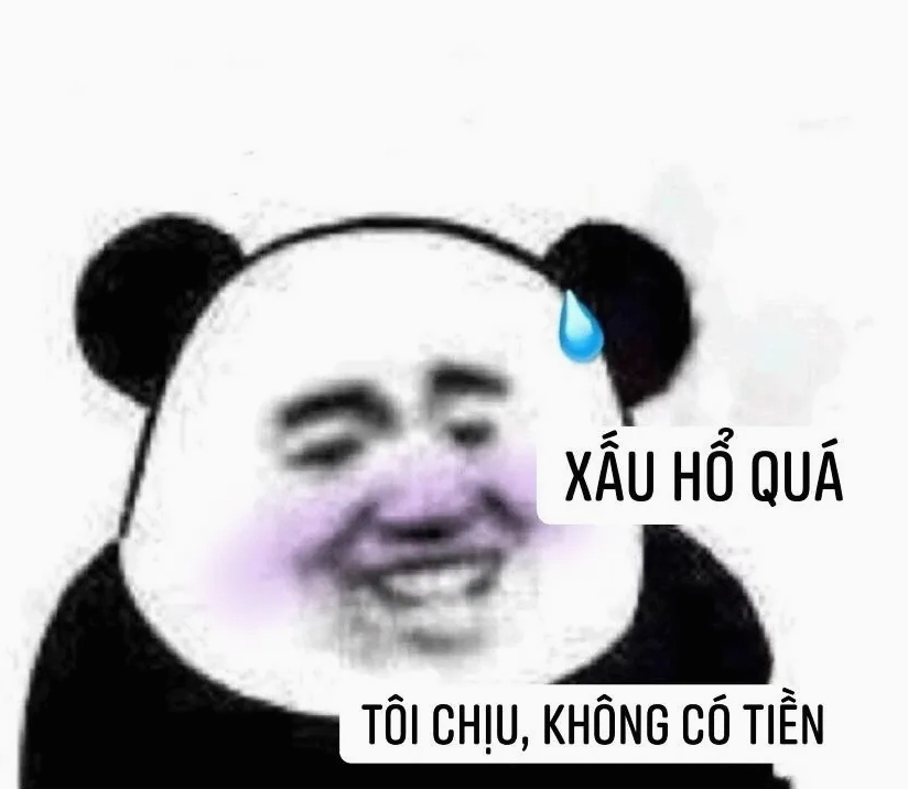 Meme hết tiền tiêu nhăn nhó mặt mày cực kỳ tấu hài