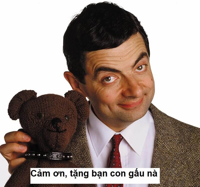 Meme Mr.bean cảm ơn tặng gấu ngộ nghĩnh