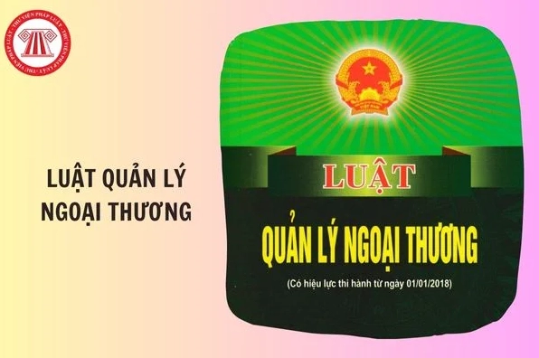 Nghị định hướng dẫn Luật Quản lý ngoại thương mới nhất là nghị định nào