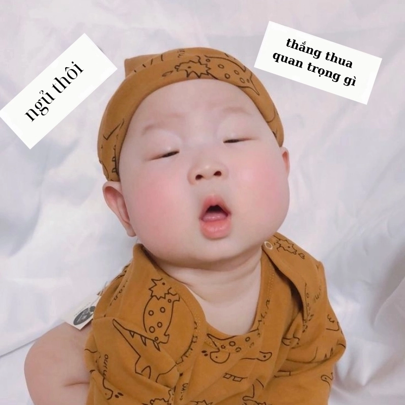 ngủ ngon vì ngủ thôi thắng thua là chuyện bình thường meme