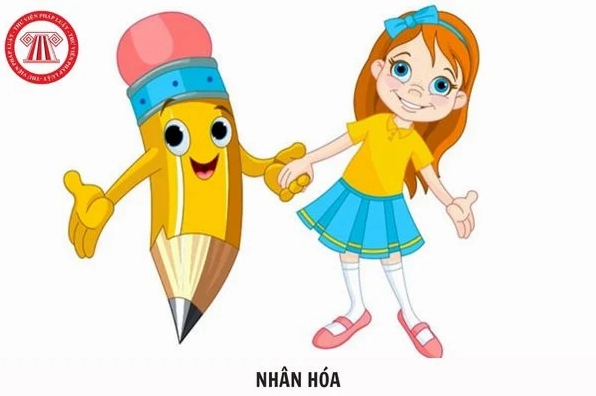 Nhân hóa là gì có mấy loại nhân hóa