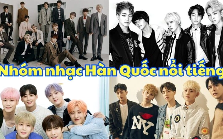 Nhóm nhạc Hàn Quốc nổi tiếng — Danh sách và thông tin chi tiết