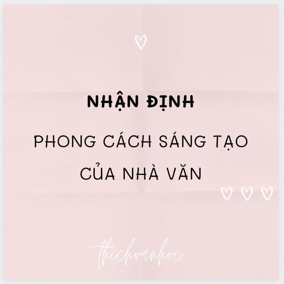 Quá trình phong cách sáng tạo của nhà văn đòi hỏi sự kiên trì