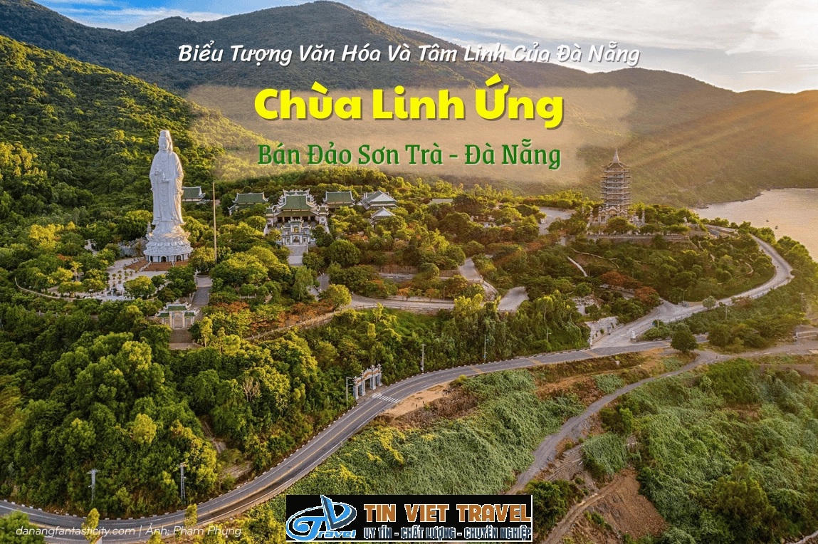 Toàn cảnh chùa Linh Ứng trên bán đảo Sơn Trà biểu tượng văn hóa và tâm linh của Đà Nẵng