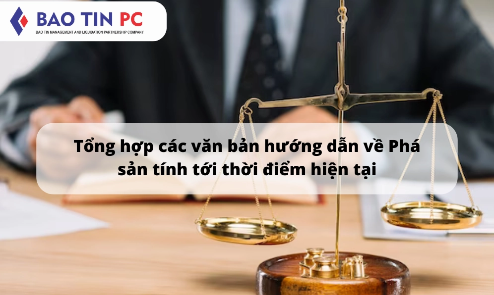 Tổng hợp các văn bản hướng dẫn về Phá sản tính đến thời điểm hiện tại