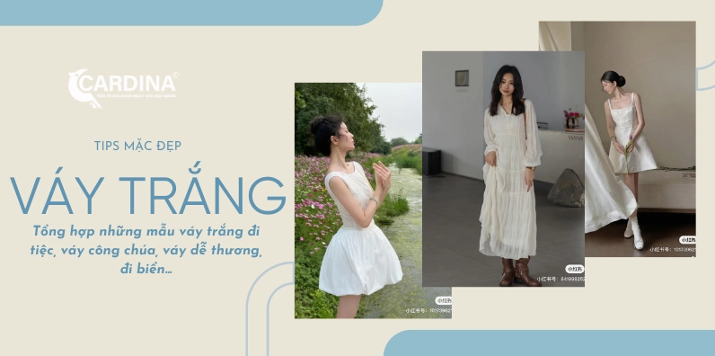Tổng hợp phong cách thời trang váy trắng đa dạng giúp các nàng tỏa sáng mọi lúc mọi nơi