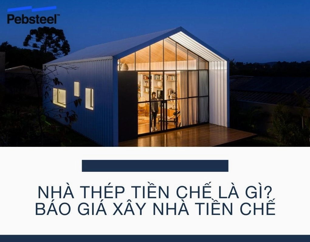 Xây dựng nhà khung thép tiền chế ngày càng phổ biến bởi những ưu điểm vượt trội