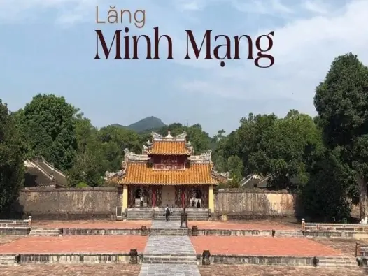 Lăng Minh Mạng - Công trình vương giả giữa cố đô Huế