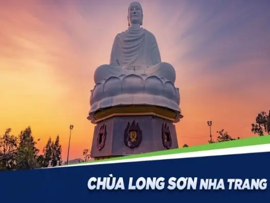 Chùa Long Sơn Nha Trang – Nơi có tượng Phật Trắng khổng lồ