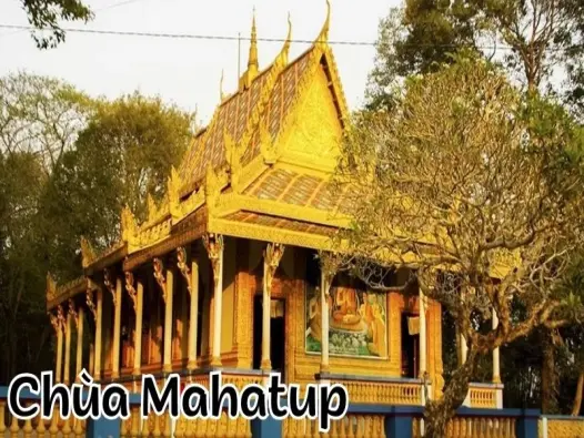 Chùa Mahatup – Điểm đến tâm linh nổi tiếng Sóc Trăng