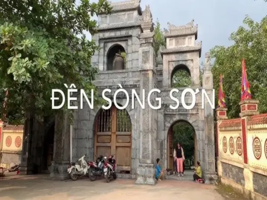Đền Sòng Sơn - Điểm đến linh thiêng nổi tiếng xứ Thanh