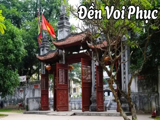 Đền Voi Phục - Nơi lưu giữ những giá trị lịch sử quý giá