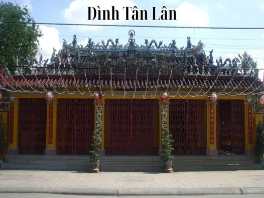 Đình Tân Lân - Chốn linh thiêng lưu giữ truyền thống xưa