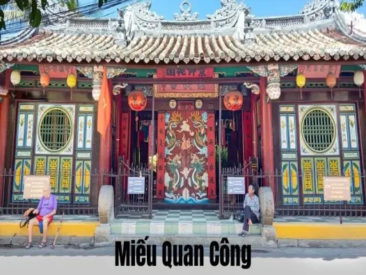 Miếu Quan Công - Kiến trúc cổ và giá trị tâm linh nổi bật