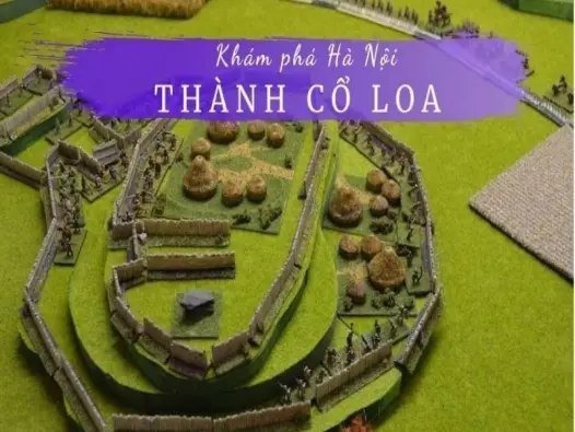 Thành Cổ Loa - Huyền thoại về kinh đô xưa của nước Âu Lạc