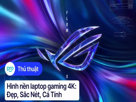 Tuyển tập những mẫu hình nền gaming đẹp sắc nét nhất cho năm 2026