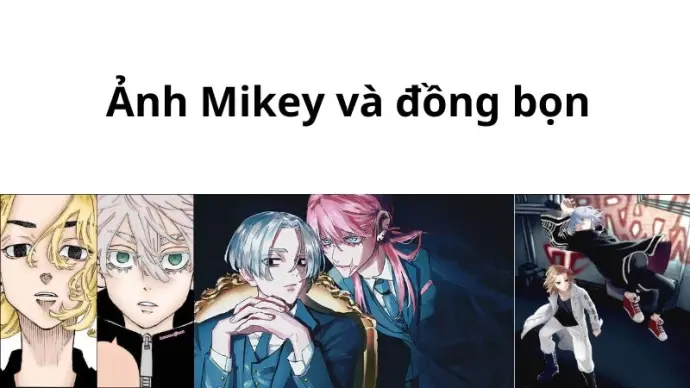 Ảnh Mikey và bạn bè khiến fan Tokyo Revengers phát cuồng