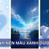 Bộ sưu tập những mẫu hình nền màu xanh da trời đẹp và sắc nét nhất