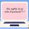 Hic là gì và các ý nghĩa phổ biến bạn cần biết