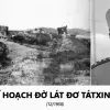 Nội dung của kế hoạch Đờ Lát Đơ Tátxinhi là gì chi tiết