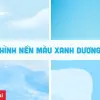 Tổng hợp bộ hình nền điện thoại màu xanh dương tuyệt đẹp cho năm nay