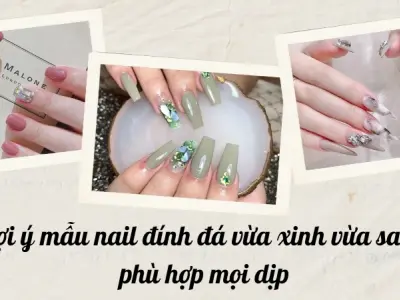 Gợi ý mẫu nail đính đá vừa xinh vừa sang phù hợp mọi dịp