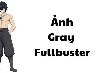 Tuyển tập ảnh Gray Fullbuster khiến fan chao đảo vì đẹp