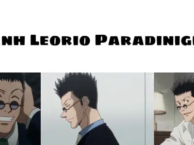 Top ảnh Leorio Paradinight khiến mạng xã hội dậy sóng