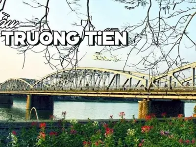 Cầu Trường Tiền - Cây cầu huyền thoại bắc qua sông Hương