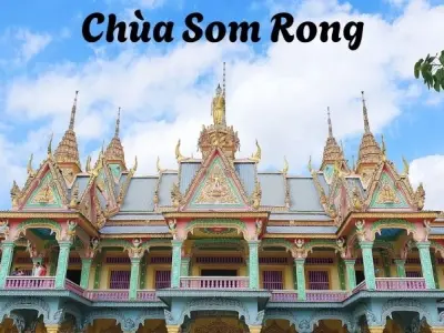 Chùa Som Rong - Điểm check-in văn hóa và kiến trúc độc đáo