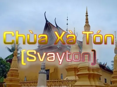 Chùa Xvayton - Di tích lịch sử gắn liền văn hóa Khmer cổ
